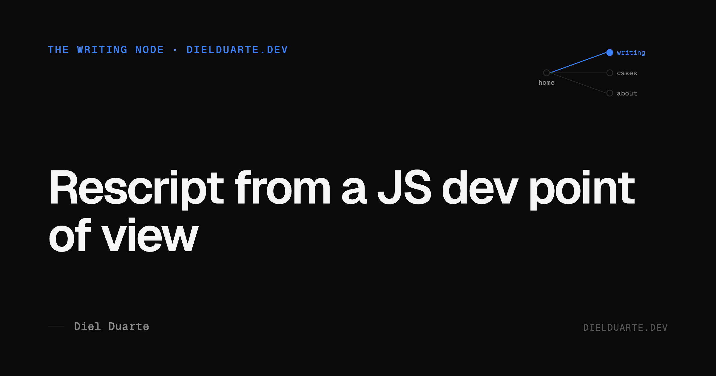 Rescript from a JS dev point of view